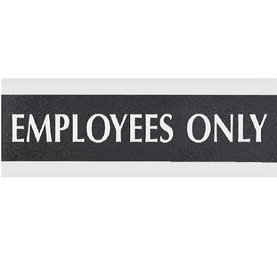Sign-Century Series 3X9 Employees Only