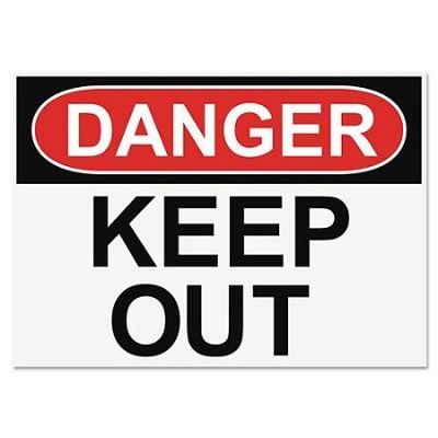 Sign-Osha Compliant, Danger Keep Out 10"X14"